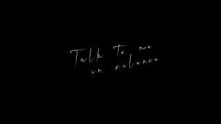 Talk To Me In Silence Trailer