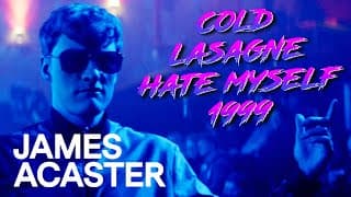James Acaster - FULL SHOW Release Trailer | Cold Lasagne Hate Myself 1999