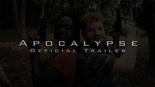"APOCALYPSE" Official Trailer — Comedy Short Film Written by a Nine-Year-Old
