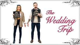 THE WEDDING TRIP | OFFICIAL TRAILER