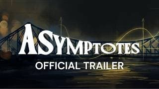 ASYMPTOTES (2026)-Official Trailer