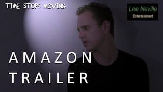 Time Stops Moving Amazon Trailer