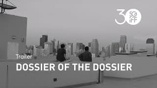 Dossier of the Dossier Trailer | SGIFF 2019