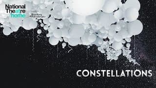 Constellations | Streaming trailer | National Theatre at Home
