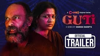 GUTI | Official Trailer | Chorki Original Series | Badhan | Nasir | Mousumi | Joy | Shankha