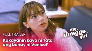 Kakayanin kaya ni Tata ang buhay ni Venice? (Full Trailer) | My Ilonggo Girl