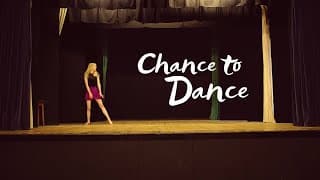 Chance to Dance - Trailer