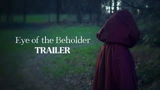 Eye of the Beholder - Horror Short Film (TRAILER)