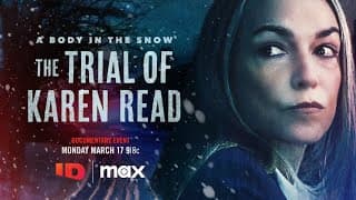 A Body in the Snow: The Trial of Karen Read | Official Trailer | ID