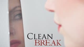 Clean Break (2013) | Trailer | Tianna Nori, Samy Osman, Sean Kaufmann
