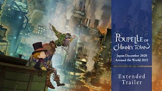 Poupelle of Chimney Town – Extended Trailer (Japan 2020/12/25, Worldwide 2021)