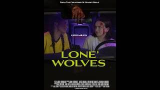 Lone' Wolves Final Trailer