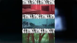 Trying and Trying