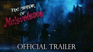 The Mirror of Malevolence - Official Trailer (Dark Fantasy Puppet Film)