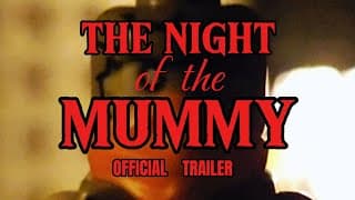 The Night of The Mummy | official trailer