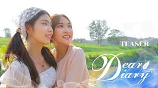 [Teaser] Dear Diary | GL mini series