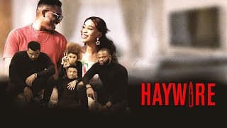 HAYWIRE TRAILER Directed by Theo Ukpaa