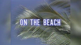 Various Artists - On The Beach (1985) [Full Video, High Quality Upload, 60FPS]