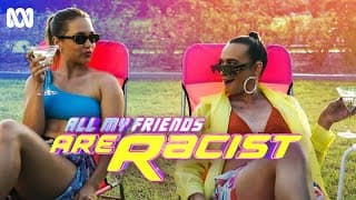 All My Friends Are Racist | Official Trailer