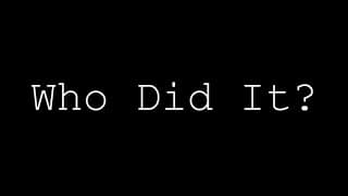 Official Trailer for Who Did It?