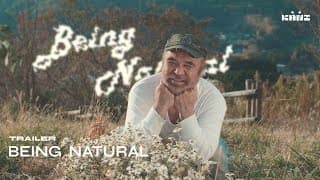 [OFFICIAL TRAILER] Being Natural