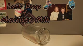 Last Drop of Chocolate Milk - A Short Film