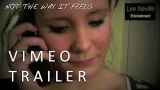 Not the Way It Feels Vimeo Trailer