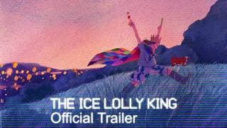 The Ice Lolly King - Official Feature Film Trailer