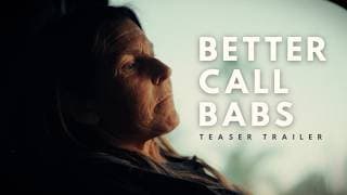 Better Call Babs (Teaser Trailer)