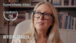 Somewhere After | Official Trailer