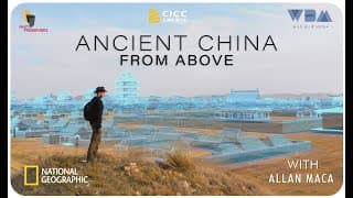 Ancient China from Above Trailer
