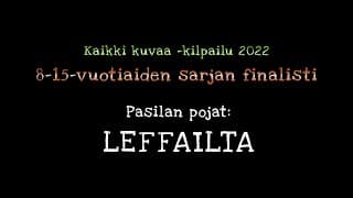 KK2022 8–15 FINALISTI: Leffailta