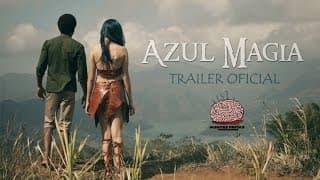 AZUL MAGIA - Trailer Oficial