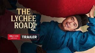 The Lychee Road International Trailer | 《长安的荔枝》国际预告片