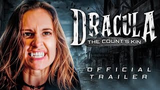 Dracula: The Count's Kin (2024) | Official Trailer