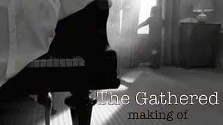 The Gathered (2007) - Making Of