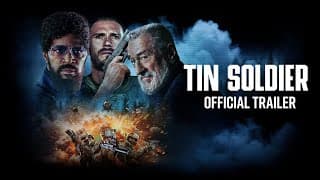 Tin Soldier | Official Trailer HD