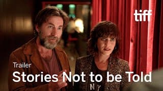 STORIES NOT TO BE TOLD Trailer | TIFF 2022