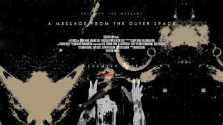 A Message from the Outer Space | Official Trailer