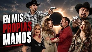 🎬 Trailer Oficial: EN MIS PROPIAS MANOS @HuizarTV