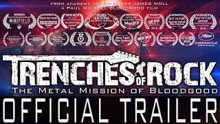 TRENCHES OF ROCK DOCUMENTARY FILM [OFFICIAL HD TRAILER]