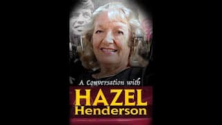 A Conversation with Hazel Henderson | Trailer | Gina Watson | Hazel Henderson | Juli Norris Wilder