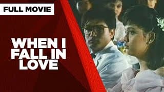 WHEN I FALL IN LOVE: Maricel Soriano, William Martinez & Jackie Lou Blanco | Full Movie