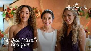Preview - My Best Friend's Bouquet - Hallmark Channel