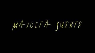 Teaser Maldita Suerte