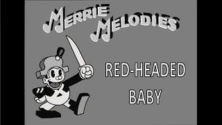 Merrie Melodies - Red Headed Baby.HD (1931)