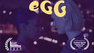 EGG - A LGBTQIA+ Short Film