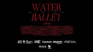 Water Ballet Teaser