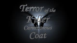 Terror of The Killer Carnivorous Coat (FULL MOVIE,