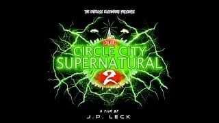 Circle City Supernatural 2 | Official Trailer
